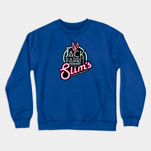 Jack Rabbit Slims (2021 version) Crewneck Sweatshirt by SaltyCult